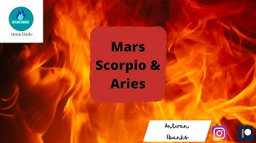 Aries & Scorpio Mars