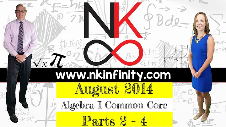 NYS Algebra 1 - Common Core August 2014:  Parts 2 - 4 - SOLUTIONS