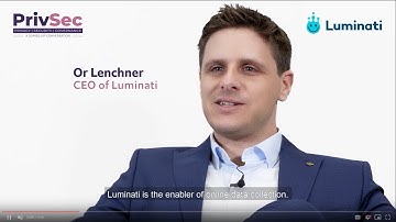 Luminati CEO Or Lenchner Interview at PrivSec London - First Steps into Data Collection
