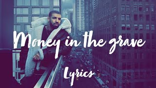 Drake - Money In The Grave ( Lyrics / Lyrical Video ) ft. Rick Ross