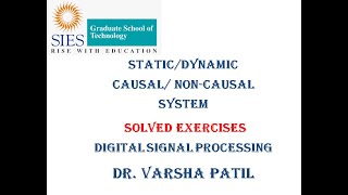 Static, Dynamic , Causal, Non Causal system, input, past, future, current, exercises, problems, DSP