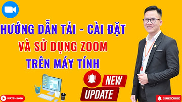 Hướng Dẫn Tải, Cài Đặt Và Sử Dụng Zoom Trên Máy Tính Mới Nhất