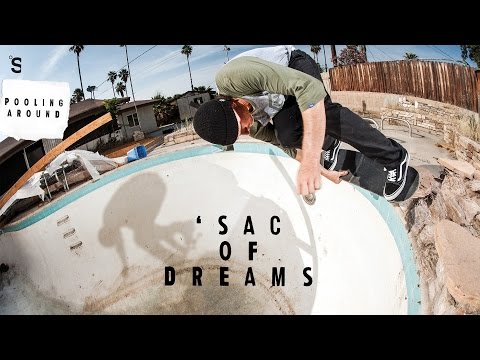 Pooling Around: SAC OF DREAMS