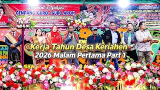 Kerja Tahun Desa Keriahen 2026 || Malam Pertama  || Part 1
