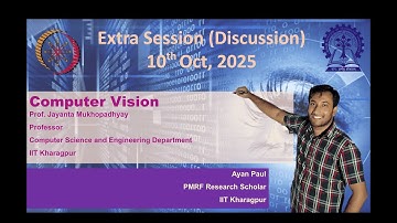 Extra Session: Computer Vision | NPTEL noc25-cs143 Full Discussion