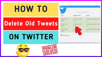 how to delete old tweets