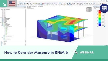 Webinar | How to Consider Masonry in RFEM 6