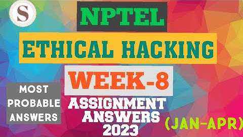 NPTEL ETHICAL HACKING WEEK 8 ASSIGNMENT ANSWERS||#EthicalHacking #nptel #skumaredu