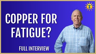 Is Copper The Secret of Curing Your Fatigue? with Morley Robbins