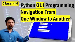 Python GUI 14 Navigation from One Window to another Window