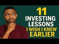 11 Investing Lessons I Wish I Knew Earlier: A Beginner’s Guide to Wealth
