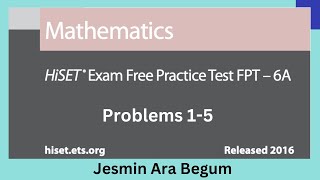 HiSET Free Practice Test FPT-6A (part-1, Ques: 1-5)/ practice for HiSET, GED or High School Diploma.