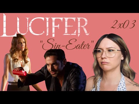 Lucifer S02E03 - "Sin Eater" Reaction
