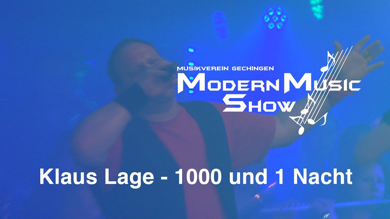 Klaus Lage 1000 Und Eine Nacht Text 1000 und 1 Nacht - Klaus Lage | Modern Music Show 2018 | Musikverein