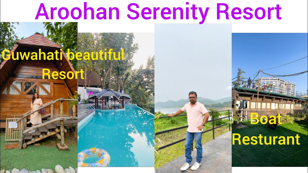 Guwahati পৰা ১ঘন্টাৰ আঁতৰত Aroohan Serenity Resort #guwahatiresort #চন্দ্ৰপুৰ  #viralvideo #vlog