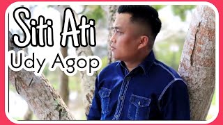 Siti Ati - Udy Agop  (MTV )