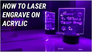 Diode Laser Engraving On Clear Acrylic | Do's and Don'ts |  Longer Ray5 10W