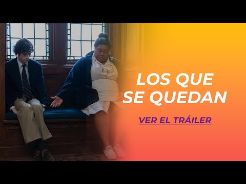 LOS QUE SE QUEDAN | TRÁILER