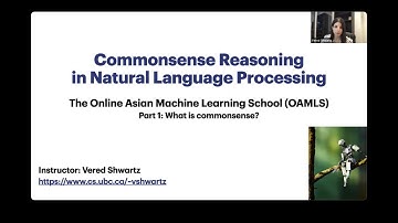 OAMLS -- Commonsense Reasoning in Natural Language Processing -- Vered Shwartz