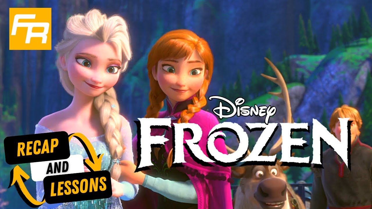 Frozen Recap - 15 Story Lessons - YouTube