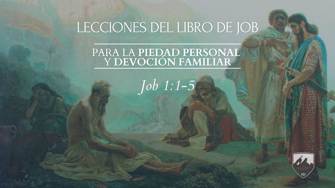 Lecciones del libro de Job para la piedad personal y devoción familiar