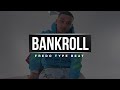 Fredo x Clavish Type Beat - "Bankroll" | UK Rap Instrumental 2024