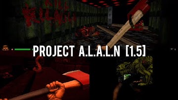 Project A.L.A.L.N [1.5]
