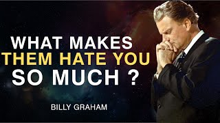 Why Do They Hate You So Much  Billy Graham