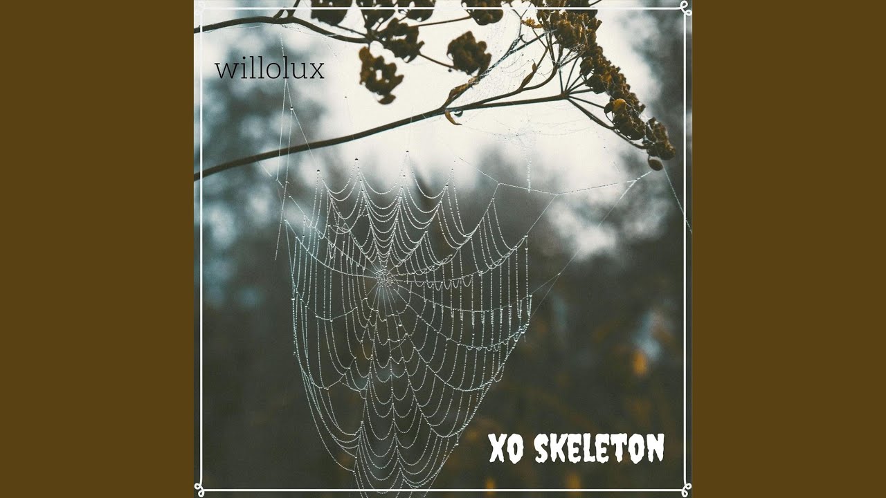 Watch X O Skeleton on YouTube Watch X O Skeleton on YouTube