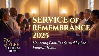 Lee Funeral Homes Service of Remembrance - Clinton 2025