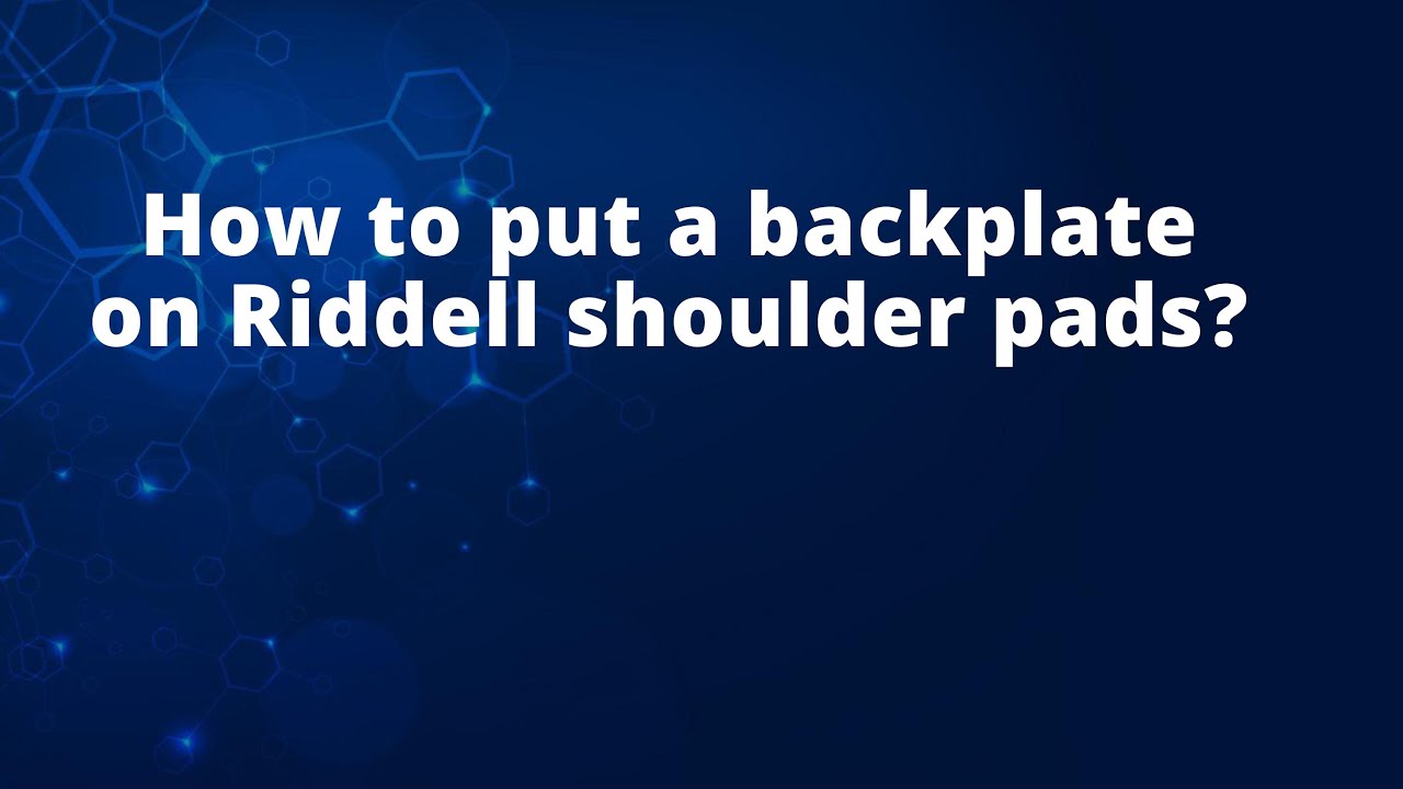 Vi Riddell How to put a backplate on Riddell shoulder pads? - YouTube