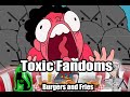 Toxic Fans and Fandoms | Burgers and Fries