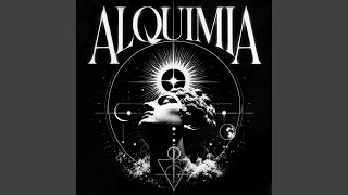 ALQUIMIA (Ultra Slowed)