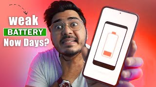 Why Smartphones Battery🔋 are Weak Now Days? 🔥 Tention Khatam