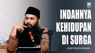 Download Lagu INDAHNYA KEHIDUPAN DI SURGA‼️| USTADZ SYAFIQ RIZA BASALAMAH MP3