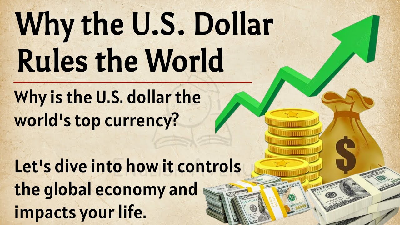 Outline Video Why the US Dollar Became the Global Currency || Learn English Through Story Level 3🔥|| Graded Reader