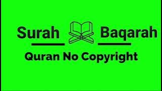 Surah Al - Baqarah (No Copyright)