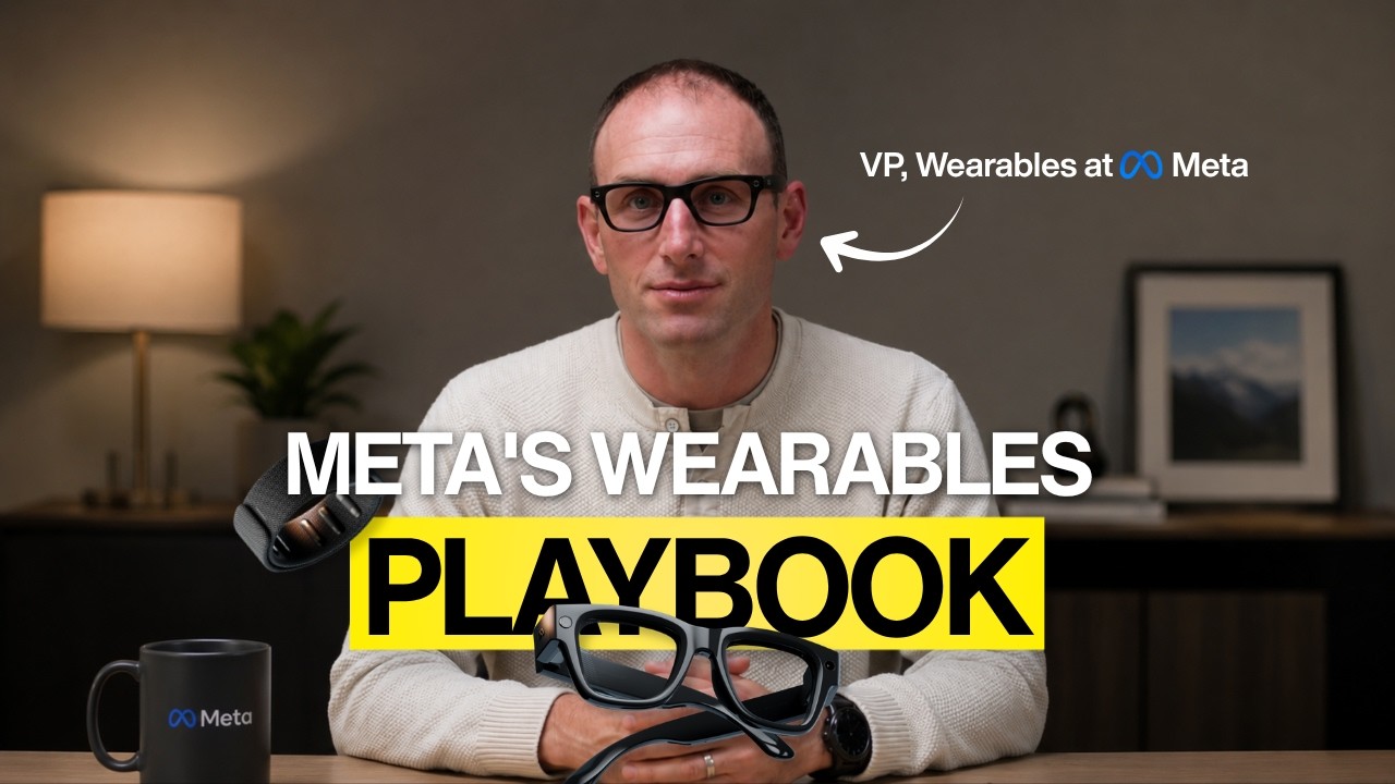 Meta's Head of AI Glasses Reveals the Playbook to Win Wearables in 2026
