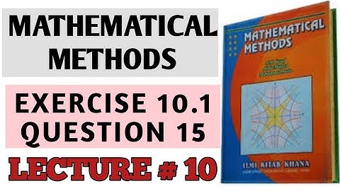 BSC EX 10.1 Q#15 METHODS BY S.M. YUSAF(LEC#11)/CH#10 DIFFERENTIAL EQUATIONS OF HIGHER ORDER
