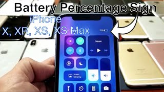 iPhone X/XR/XS: How to Show Battery Percentage Sign (3 Ways) - YouTube