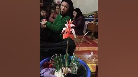 Bụt dân tộc tày Định hóa Thái nguyên Khảm hải  đoạn qua sông nhà trời lên mường thiên giải hạn 480p