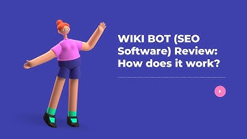WIKI BOT (SEO Software) Review: Who Should Buy this?