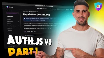 The Ultimate Guide for Auth.js v5 - Part 1 (Configuration, Database, Prisma)