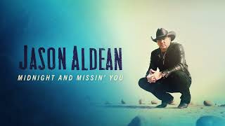 Jason Aldean "Midnight And Missin' You" (Official Audio) chords