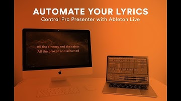 Automate Your Lyrics - Ableton Live & Pro Presenter