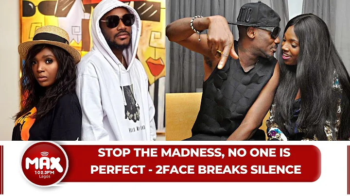 ‘Stop The Madness, No One Is Perfect’, 2face Breaks Silence On Annie Idibia's Outburst