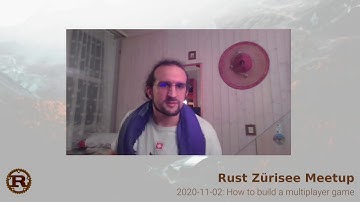 How to build a multiplayer game - Stefan Schindler RustFest.Global Pre-Event