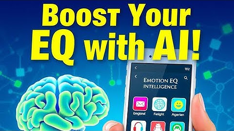 Boost your emotional intelligence with AI -Artificial intelligence