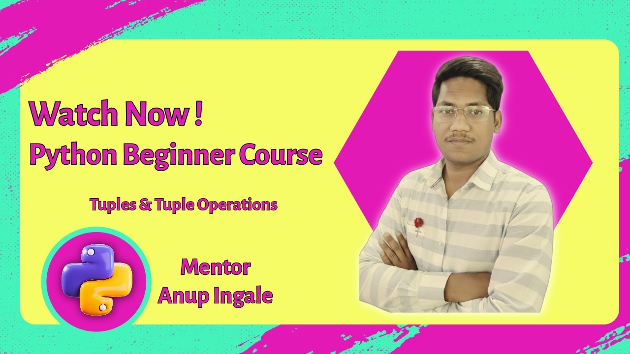 Python Tuples & Tuple Operations | Tutorial in Hindi + English - YouTube