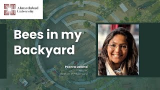 Poorva Lalbhai on Bees as Pollinators and their Social Structures.
